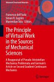 The Principle of Virtual Work in the Sources of Mechanical Sciences The Principle of Virtual Work in the Sources of Mechanical Sciences