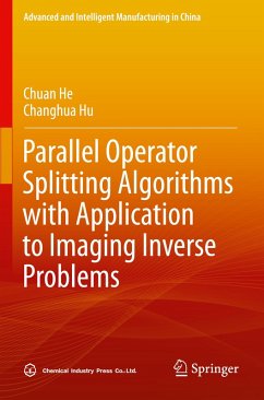 Parallel Operator Splitting Algorithms with Application to Imaging Inverse Problems - He, Chuan;Hu, Changhua