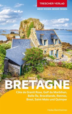 TRESCHER Reiseführer Bretagne - Bentheimer, Heike