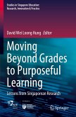 Moving Beyond Grades to Purposeful Learning