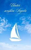 Unter weißen Segeln (eBook, ePUB)