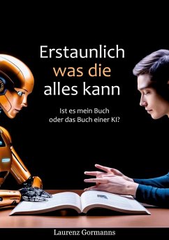 Erstaunlich was die alles kann - Gormanns, Laurenz