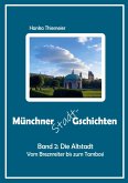 Münchner Stadt-Gschichten Münchner Stadt-Gschichten