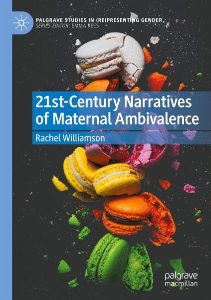 21st-Century Narratives of Maternal Ambivalence