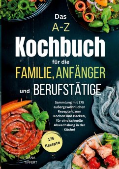 Cover Das A-Z Kochbuch für die Familie, Anfänger und Berufstätige