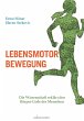 Lebensmotor Bewegung - Bild 1