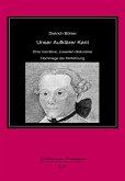Unser Aufklärer Kant Unser Aufklärer Kant