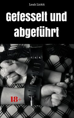 Cover Gefesselt und abgeführt (eBook, ePUB)