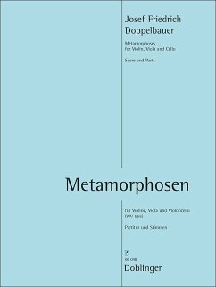 Metamorphosen für Violine, Viola und Violoncello Partitur und Stimmen