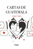 Cartas de Guatemala (eBook, ePUB)