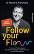 Follow Your Flow (eBook, ePUB) - Bild 1