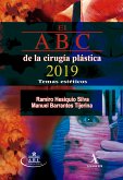 El ABC de la cirugía plástica 2019. Temas estéticos (eBook, PDF)