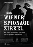 Der Wiener Spionagezirkel (eBook, ePUB)