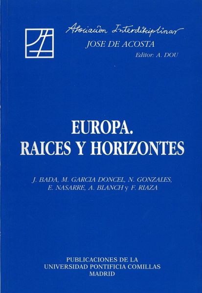 Europa. Raíces y horizontes (eBook, ePUB) Europa. Raíces y horizontes (eBook, ePUB)