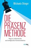 Die PRÄSENZ Methode (eBook, ePUB) Die PRÄSENZ Methode (eBook, ePUB)