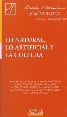 Lo natural, lo artificial y la cultura (eBook, ePUB) - Bustamante Donas, Javier; Sequeiros San Román, Leandro