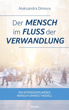 Der Mensch im Fluss der Verwandlung (eBook, ePUB)