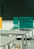 Las prácticas docentes en la formación de futuros profesores (eBook, ePUB) Las prácticas docentes en la formación de futuros profesores (eBook, ePUB)
