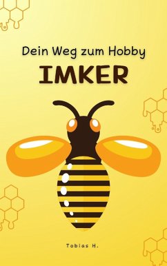 Cover Dein Weg zum Hobby-Imker (eBook, ePUB)
