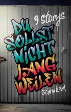 Du sollst nicht langweilen (eBook, ePUB)