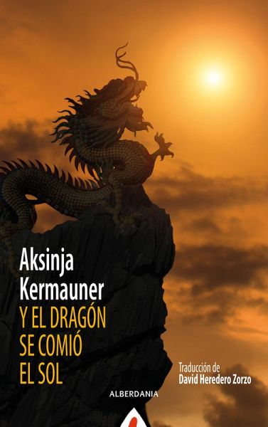 Y el dragón se comió el sol (eBook, ePUB) Y el dragón se comió el sol (eBook, ePUB)