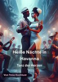Heiße Nächte in Havanna - Tanz der Herzen (eBook, ePUB)