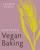 Scottish Vegan Baking (eBook, ePUB)