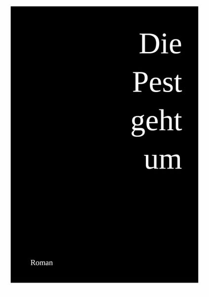 Die Pest geht um (eBook, ePUB)