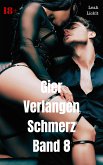 Gier Verlangen Schmerz Band 8 (eBook, ePUB)