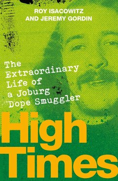 High Times (eBook, ePUB) - Isacowitz, Roy; Gordin, Jeremy