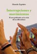 Interrupciones y movimientos (eBook,... - Bild 1