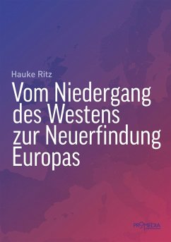 Cover Vom Niedergang des Westens zur Neuerfindung Europas (eBook, ePUB)