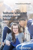 Teilhabe leben mit intellektueller Beeinträchtigung (eBook, PDF)