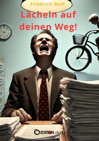 Lächeln auf deinen Weg! (eBook, PDF) Lächeln auf deinen Weg! (eBook, PDF)