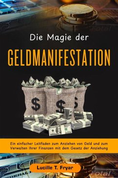 Cover Die Magie der Geldmanifestation (eBook, ePUB)