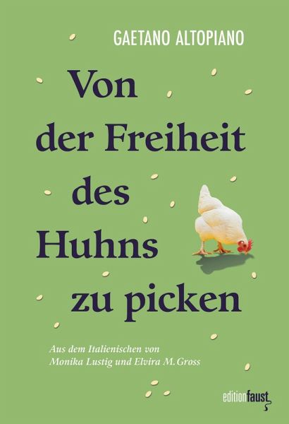 Von der Freiheit des Huhns zu picken (eBook, ePUB) Von der Freiheit des Huhns zu picken (eBook, ePUB)
