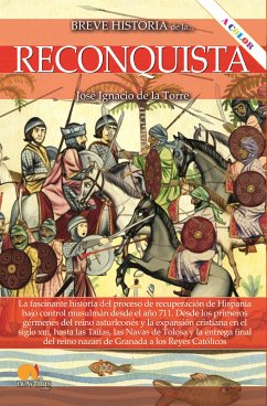 Breve historia de la Reconquista (eBook, ePUB) - de la Torre, José Ignacio