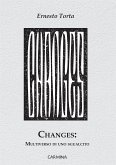 Changes: multiverso di uno sgualcito (eBook, ePUB)