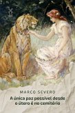 A única paz possível desde o útero é no cemitério (eBook, ePUB) A única paz possível desde o útero é no cemitério (eBook, ePUB)