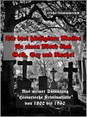 Die drei häufigsten Motive für einen Mord, sind &quote;Geld, Sex und Rache&quote;. (eBook, ePUB)