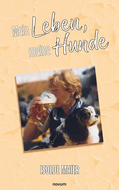 Mein Leben, meine Hunde (eBook, ePUB) - Maier, Isolde