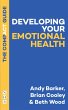 Developing Your Emotional Health: The... - Bild 1