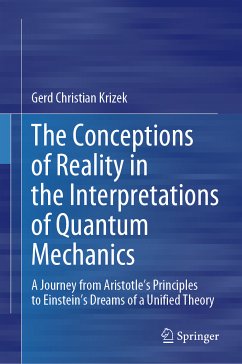 The Conceptions of Reality in the Interpretations of Quantum Mechanics (eBook, PDF) - Krizek, Gerd Christian