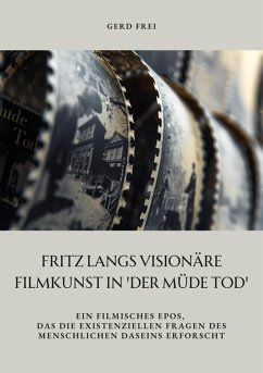 Cover Fritz Langs visionäre Filmkunst in 'Der müde Tod' (eBook, ePUB)