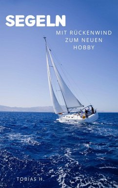Cover Segeln - mit Rückenwind zum neuen Hobby (eBook, ePUB)