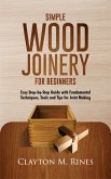 Simple Wood Joinery for Beginners (eBook, ePUB)