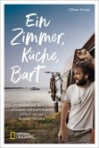 Ein Zimmer, Küche, Bart (eBook, PDF) Ein Zimmer, Küche, Bart (eBook, PDF)