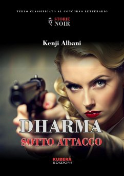 Dharma sotto attacco (eBook, ePUB) - Albani, Kenji