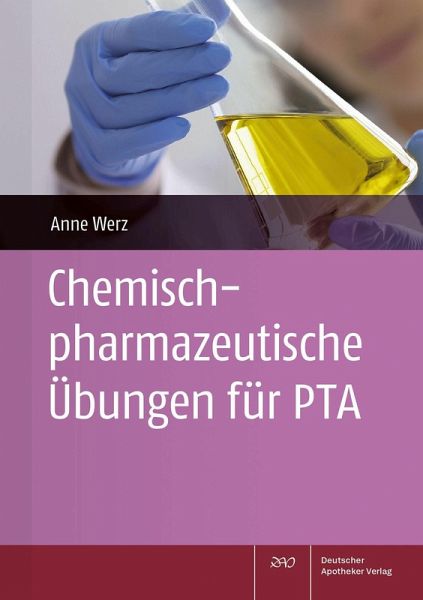 Chemisch-pharmazeutische Übungen für PTA (eBook, PDF)