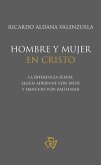 Hombre y mujer en Cristo (eBook, ePUB) Hombre y mujer en Cristo (eBook, ePUB)